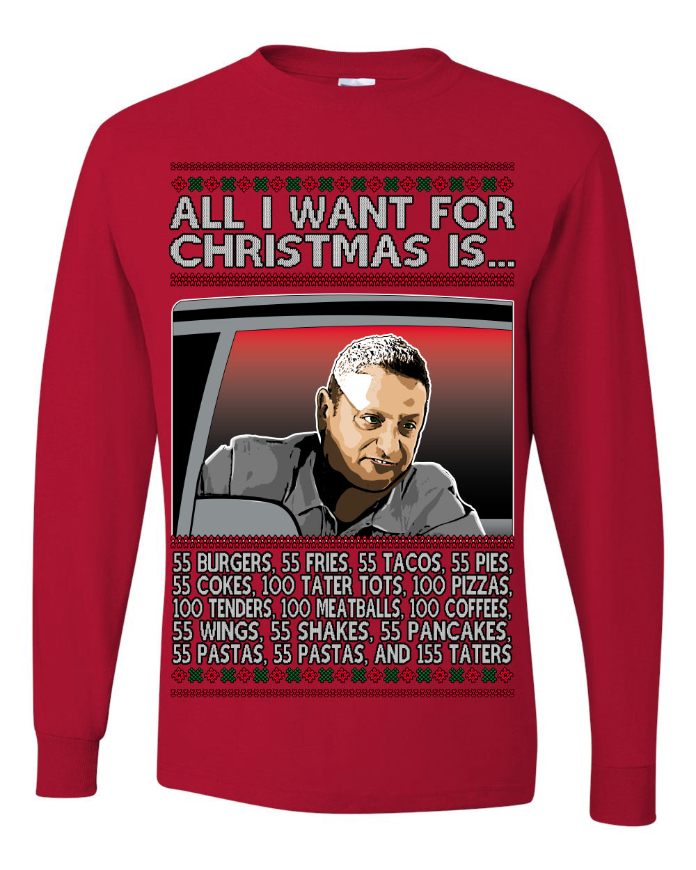 All I Want for Christmas Is 55 Burgers 55 Fries 55 Tacos 55 Pies, Funny Viral I Think Tim TV Show Gen Z Alpha Brainrot Meme Ugly Christmas Sweater Ugly Christmas Mens Long Sleeve Shirt