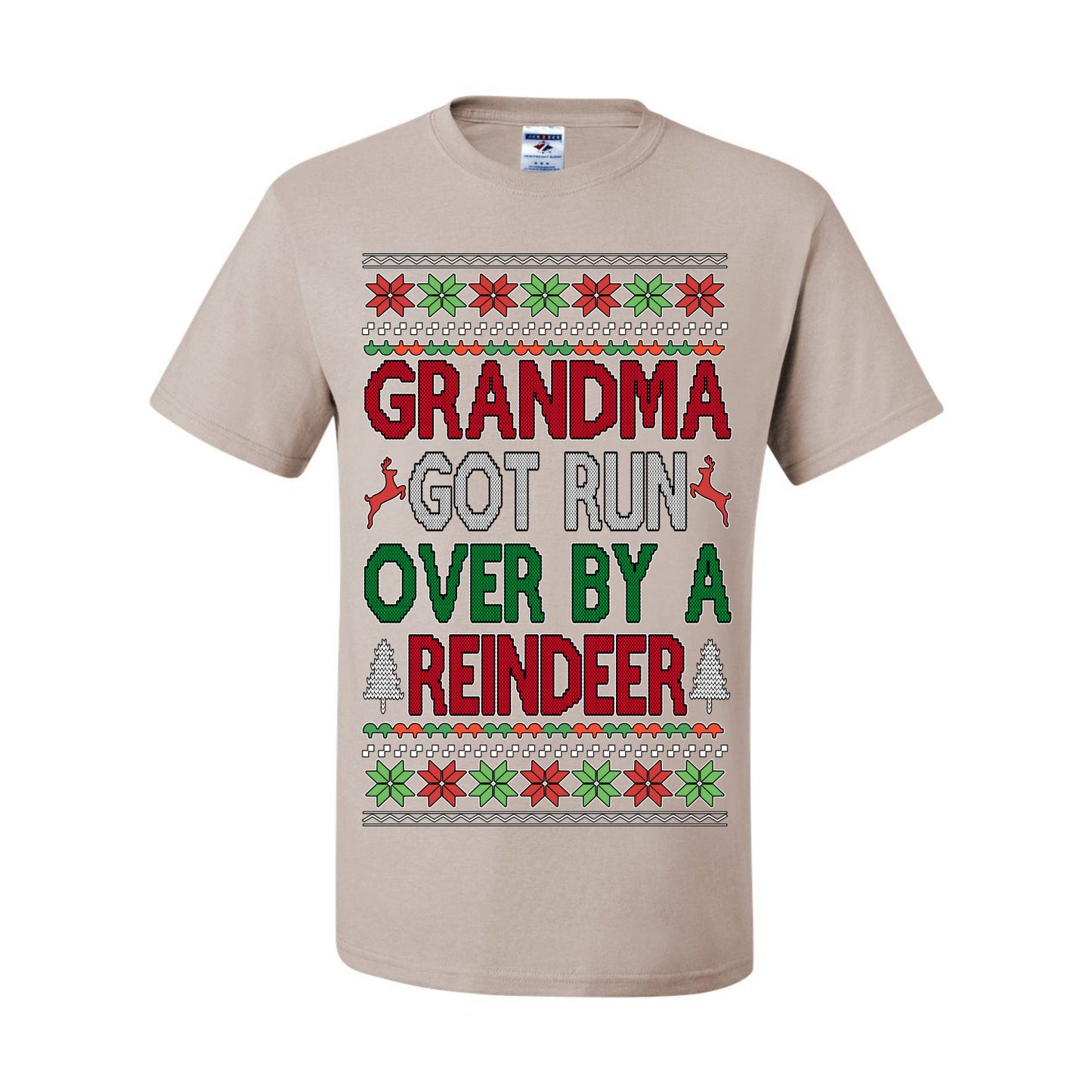 Grandma Got Ran Over by a Reindeer | Classic Xmas Song Holiday Movie Quote, Ugly Christmas Sweater Crewneck Sweatshirt Ugly Christmas Men's T-Shirt