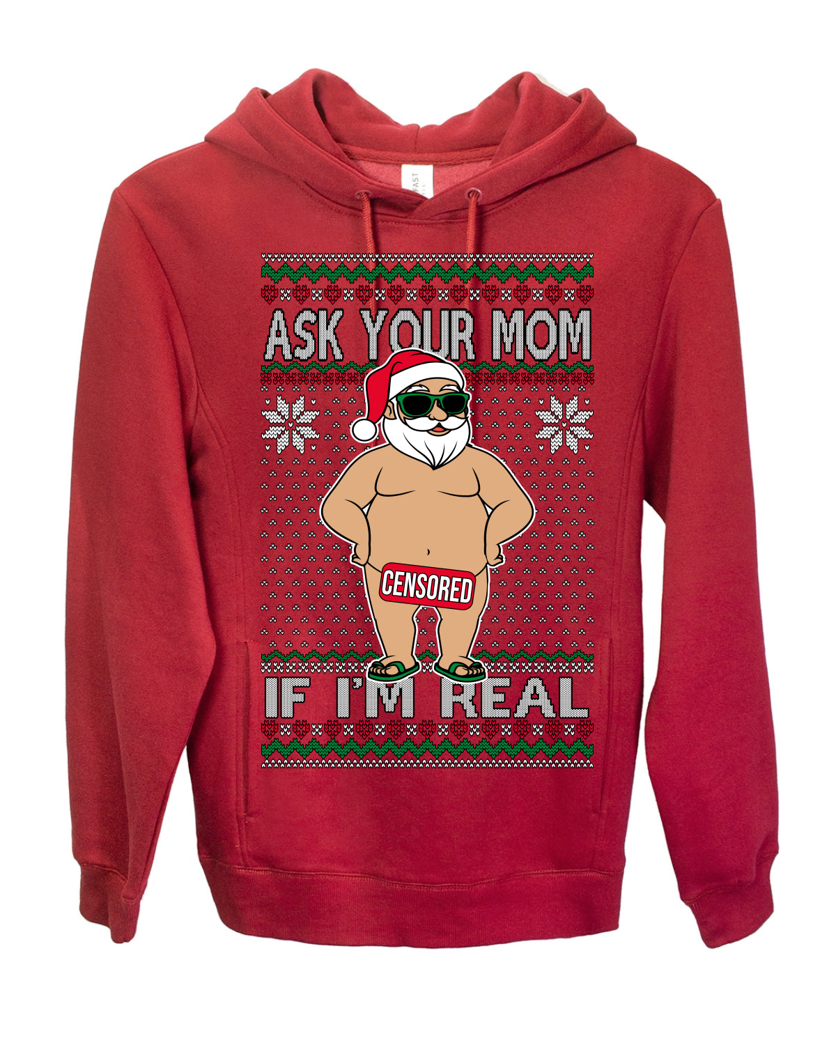 Ask Your Mom If I'm Real Funny, Funny Dirty Inappropriate Censored Santa Claus, Ugly Christmas Sweater Ugly Christmas Premium Side-Pocket Hoodie Sweatshirt