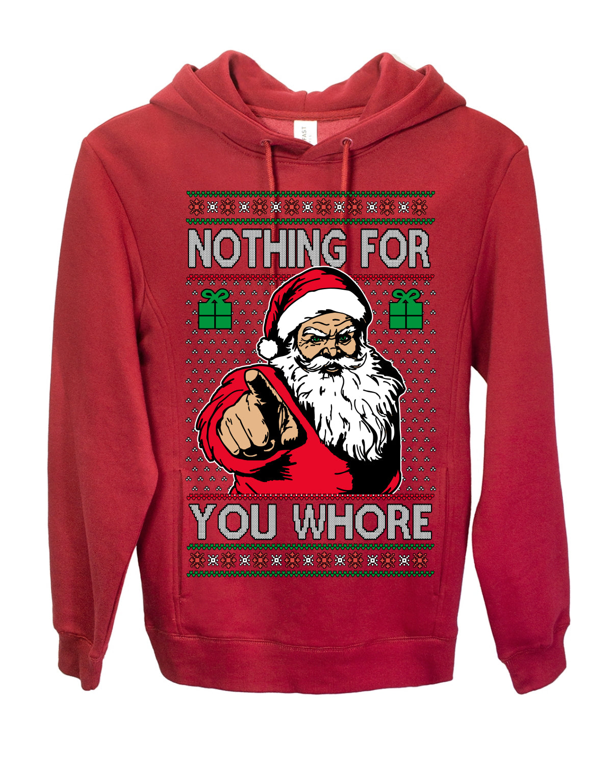 Nothing For You Whore Funny Vulgar Santa Claus Ugly Christmas Sweater Ugly Christmas Premium Side-Pocket Hoodie Sweatshirt
