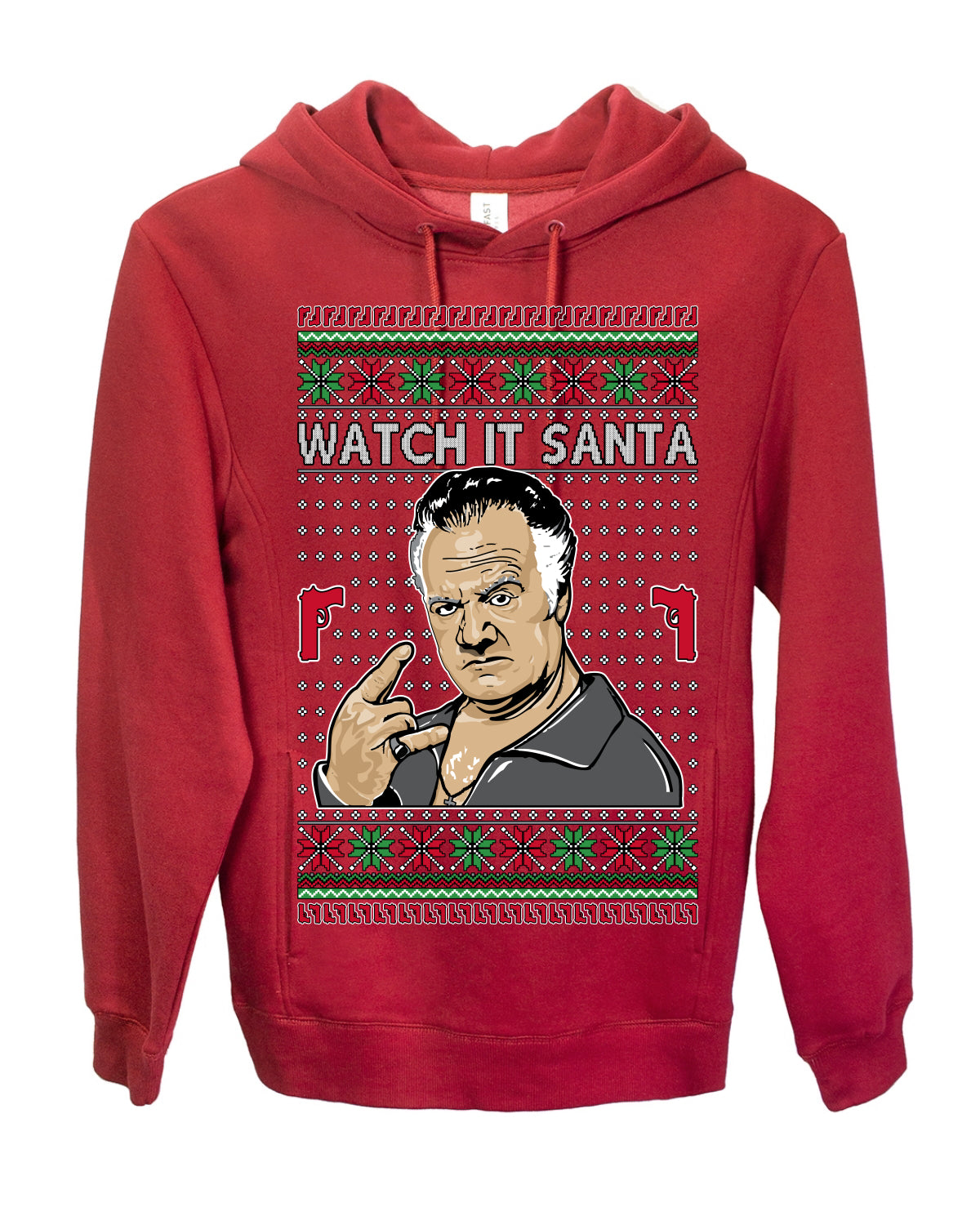 Watch It Santa, Funny Paulie Italian NJ New Jersey Mafia, Classic TV Show Ugly Christmas Sweater Ugly Christmas Premium Side-Pocket Hoodie Sweatshirt