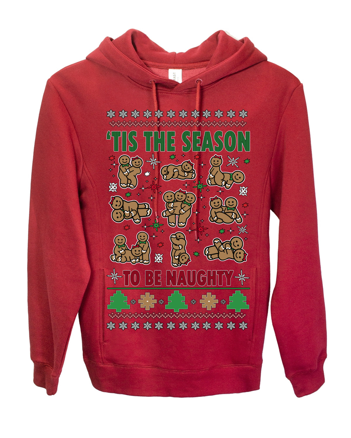Tis' The Season To Be Naughty Funny Gingerbread Cookie Unisex Ugly Crewneck Sweatshirt Ugly Christmas Premium Side-Pocket Hoodie Sweatshirt