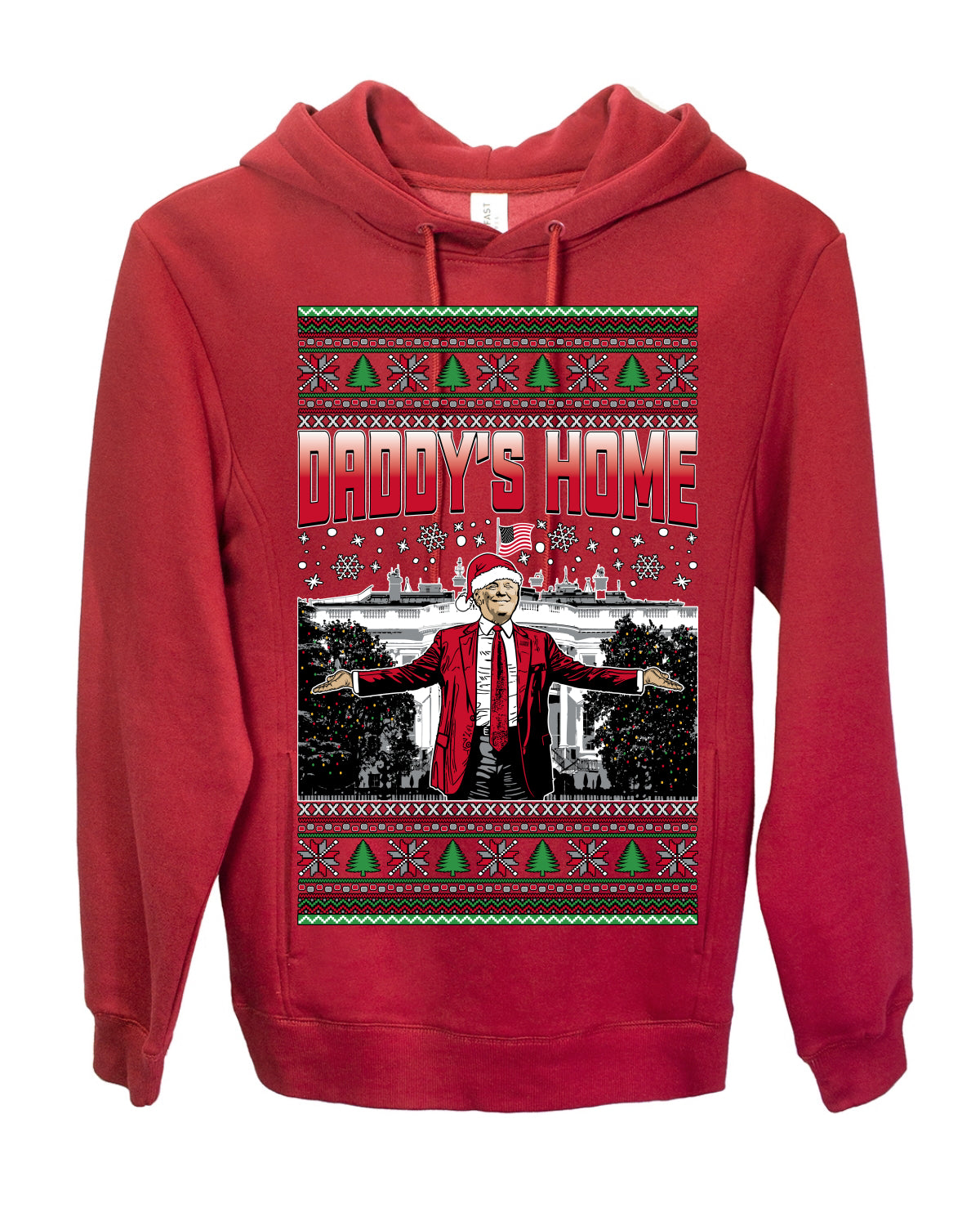 Daddy's Home Red Suit, I'll Be Home for Christmas | Funny Santa Clause President Donald Trump White House Holiday Xmas Sweaters, MAGA Ugly Christmas Premium Side-Pocket Hoodie Sweatshirt