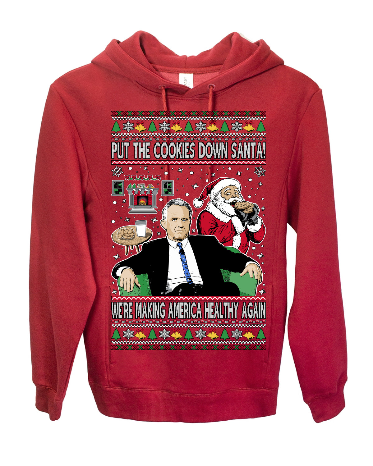 Put the Cookies Down Santa! Make America Healthy Again RFK, Funny Republican Xmas MAGA Gift Trump Ugly Christmas Sweater Ugly Christmas Premium Side-Pocket Hoodie Sweatshirt