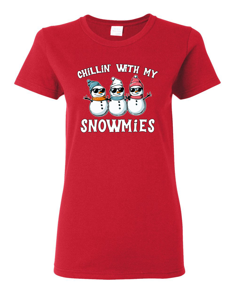 Chillin With My Snowmies, Funny Cute Snow Man Winter Holiday Snowman Homies Ugly Christmas Womens Graphic T-Shirt