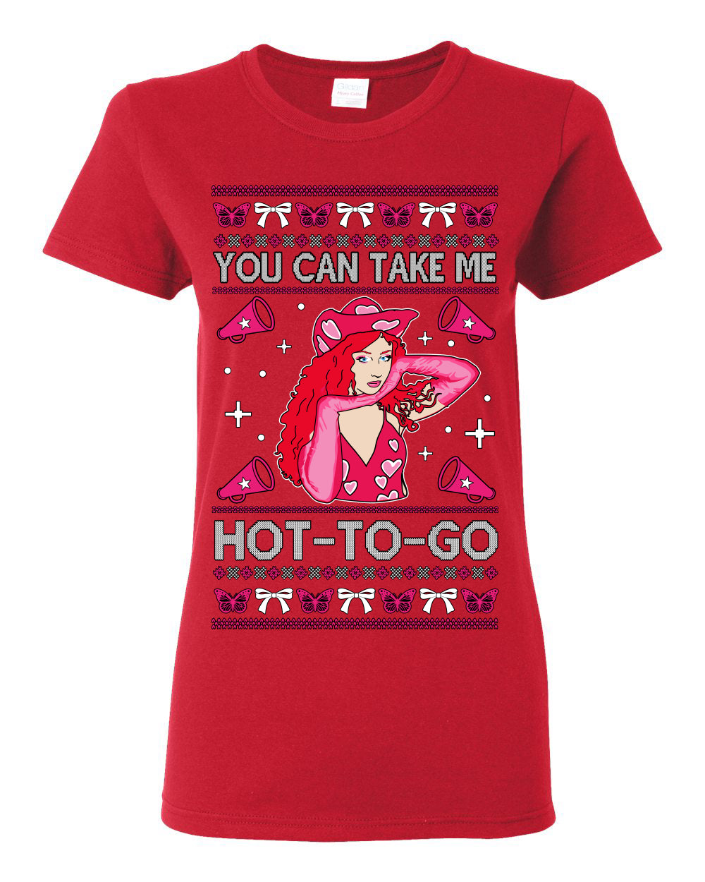 You Can Take Me Hot to Go, Viral Midwest Princess Song Dance Pop Star Concert Tour Merch, Ugly Christmas Sweater Ugly Christmas Womens Graphic T-Shirt