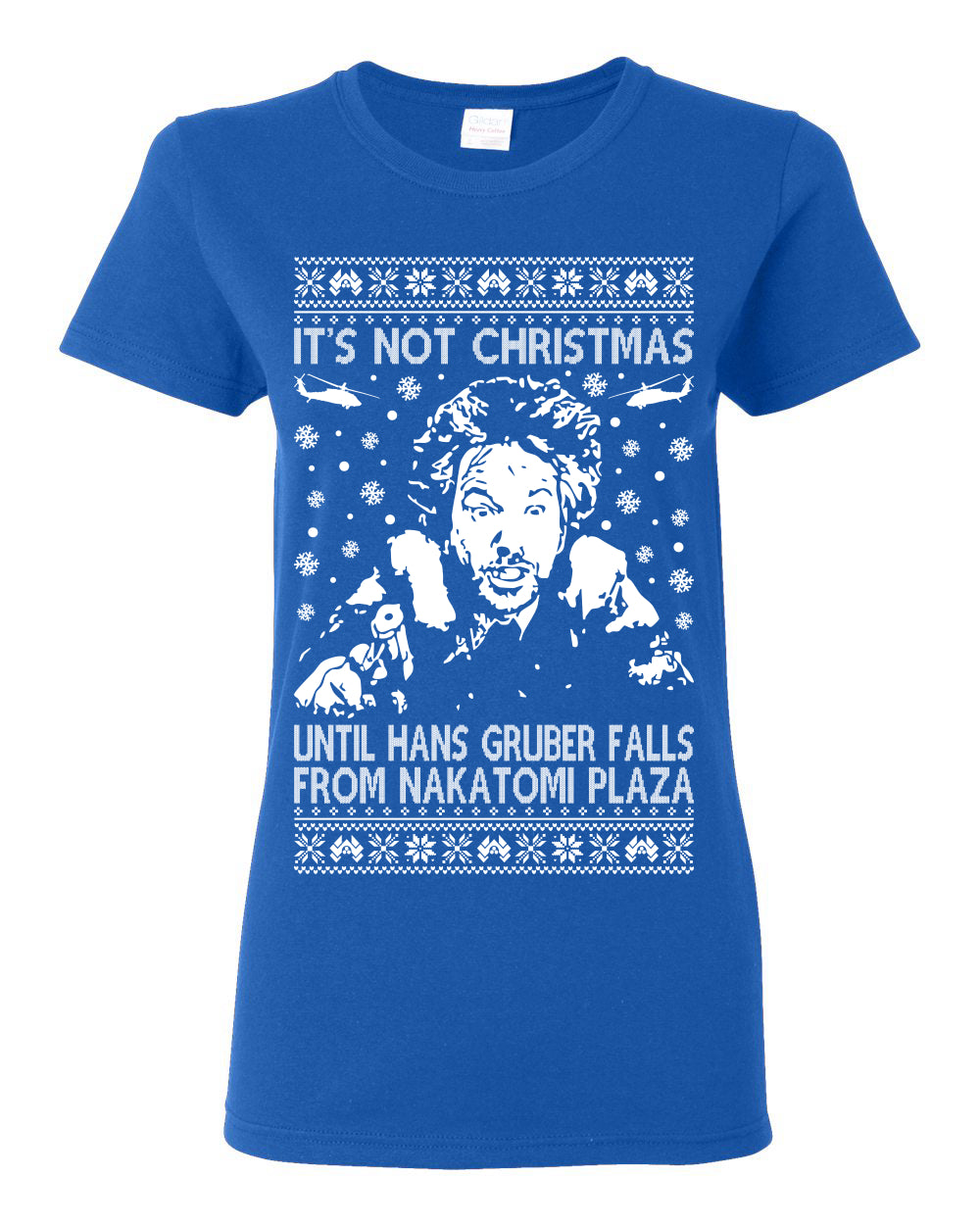 It's Not Christmas Until Hans Gruber Falls From Nakatomi Plaza White, Classic Xmas Movie McClane, Ugly Christmas Sweater Ugly Christmas Womens Graphic T-Shirt