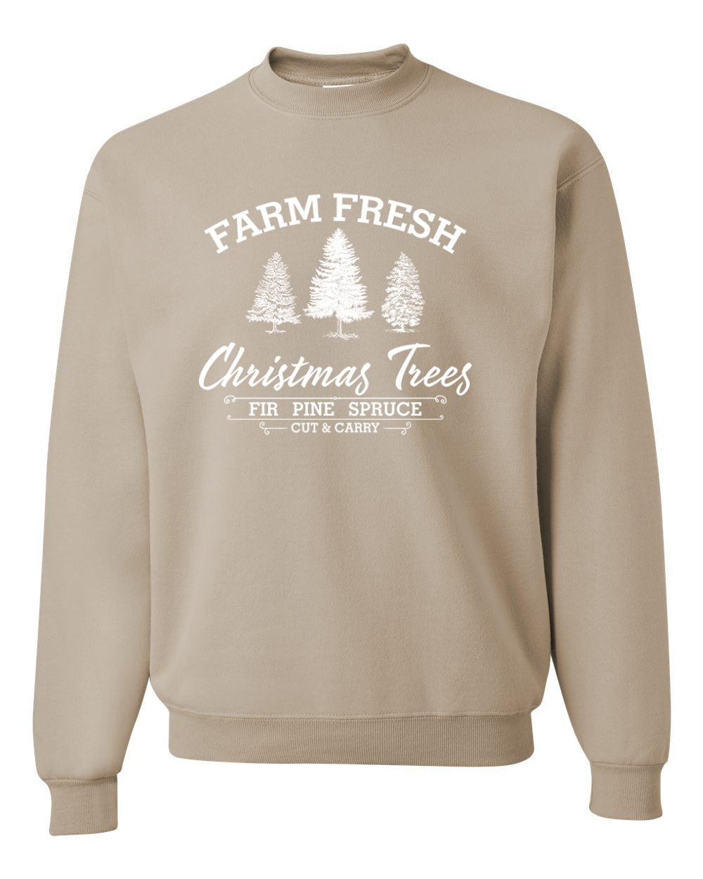 Farm Fresh Christmas Trees Classic White Design | Fir Pine Sprice, Cut and Carry, Classic Vintage Winter Holiday Tree Logo Ugly Christmas Unisex Crewneck Sweatshirt