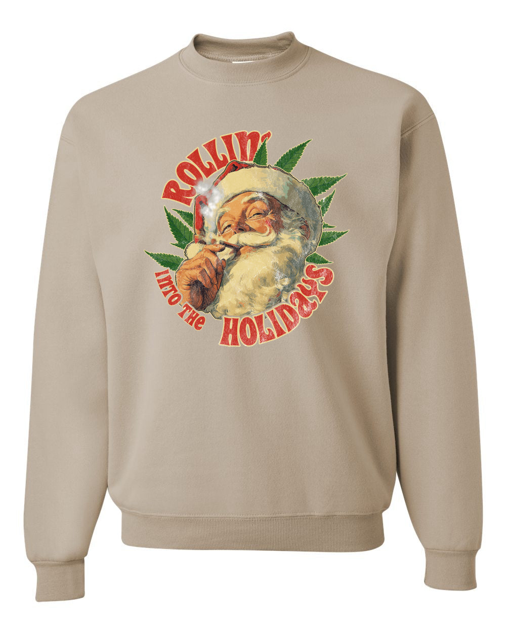 Rollin Into the Holidays | Funny Santa Claus Smoking Weed THC Marijuana Joint Fan Ugly Christmas Unisex Crewneck Sweatshirt