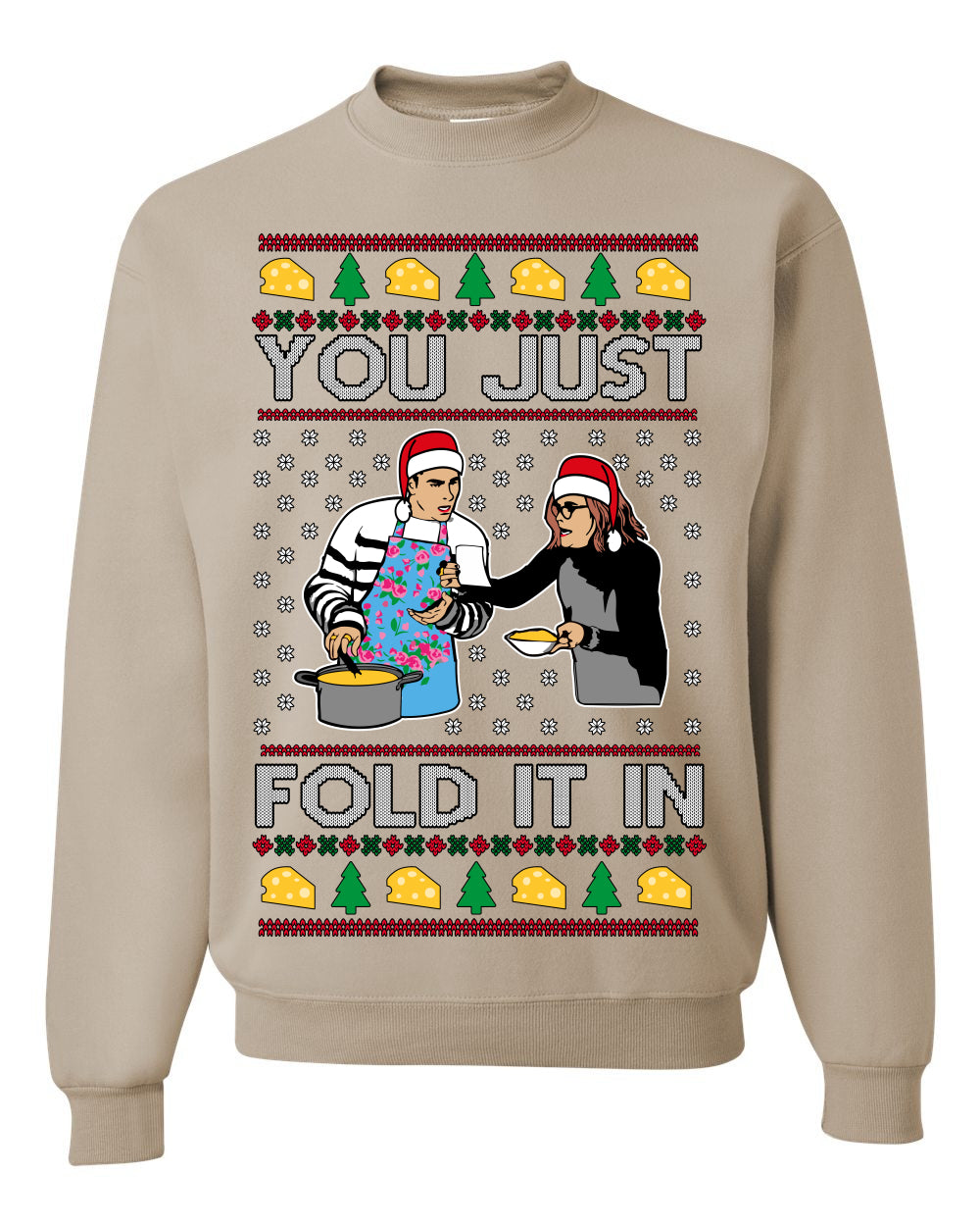 You Just Fold It In, Funny Cooking Enchilada Moira David Schitt's TV Show Sitcom Santa Hat, Ugly Christmas Sweater Ugly Christmas Unisex Crewneck Sweatshirt