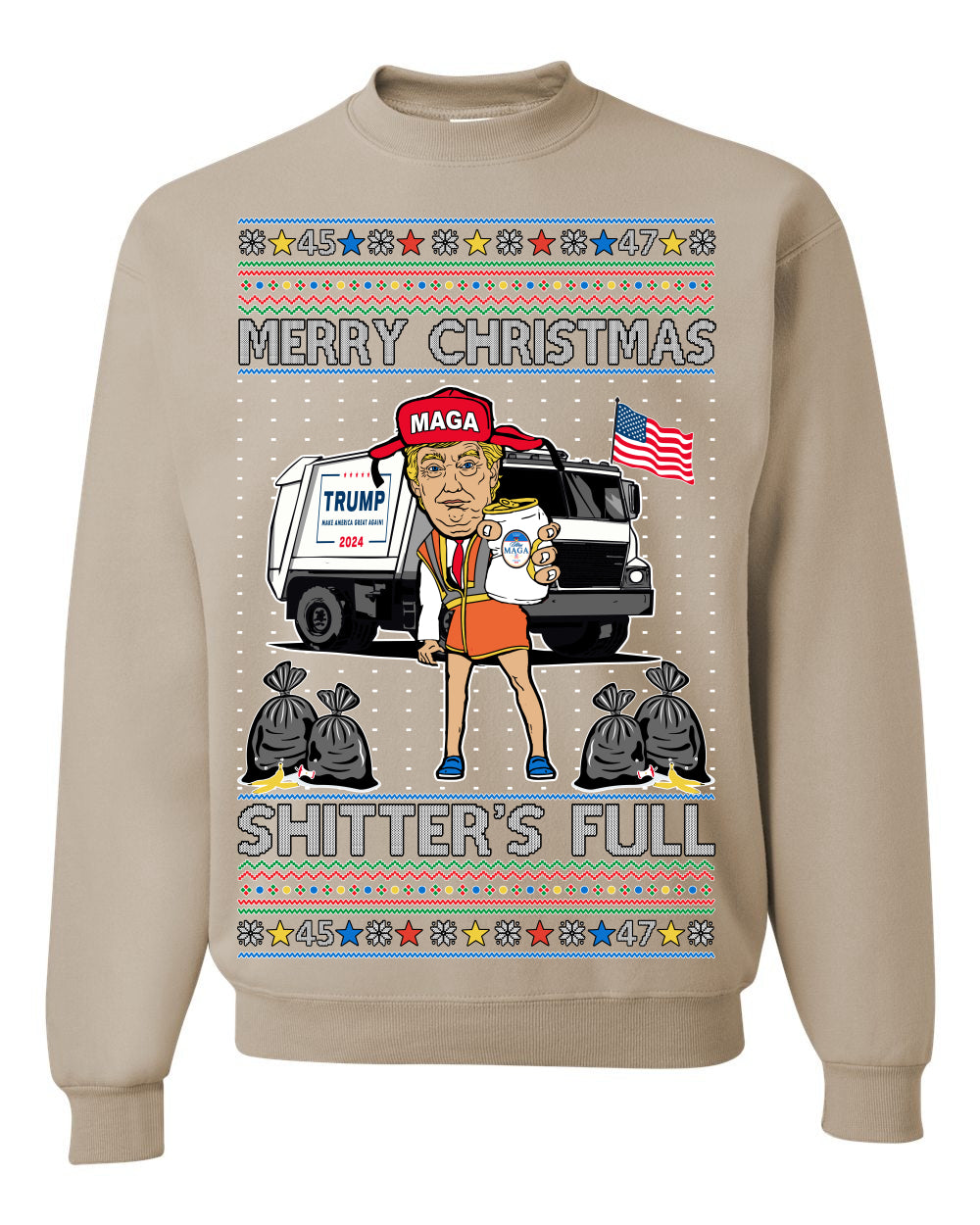 Donald Trump Merry Christmas Shitter's Full, Cousin Eddie Christmas Vacation Garbage for Trump Funny Viral Meme, Ugly Christmas Sweater Ugly Christmas Unisex Crewneck Sweatshirt