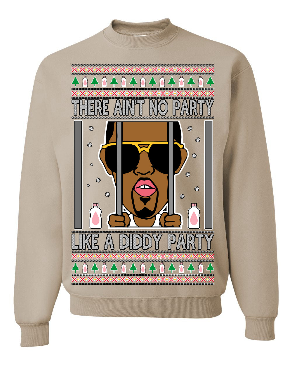 There Ain't No Party Like a Diddy Party, Viral Meme Trendy Baby Oil Crazy Parties Funny Classic Ugly Christmas Sweater Ugly Christmas Unisex Crewneck Sweatshirt