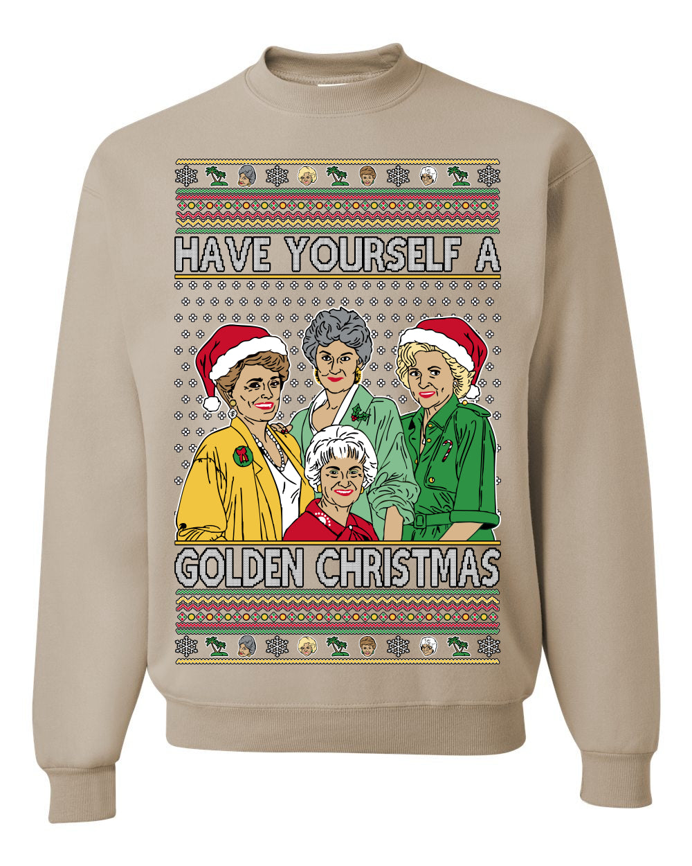 Have Yourself a Golden Christmas, Classic Miami TV Show Sitcom Xmas, Ugly Christmas Sweater Ugly Christmas Unisex Crewneck Sweatshirt