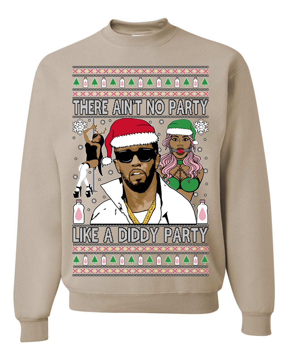 There Ain't No Party Like a Diddy Party, Funny Crazy Party Viral Music Baby Oil Diddler Meme, Ugly Christmas Sweater Ugly Christmas Unisex Crewneck Sweatshirt