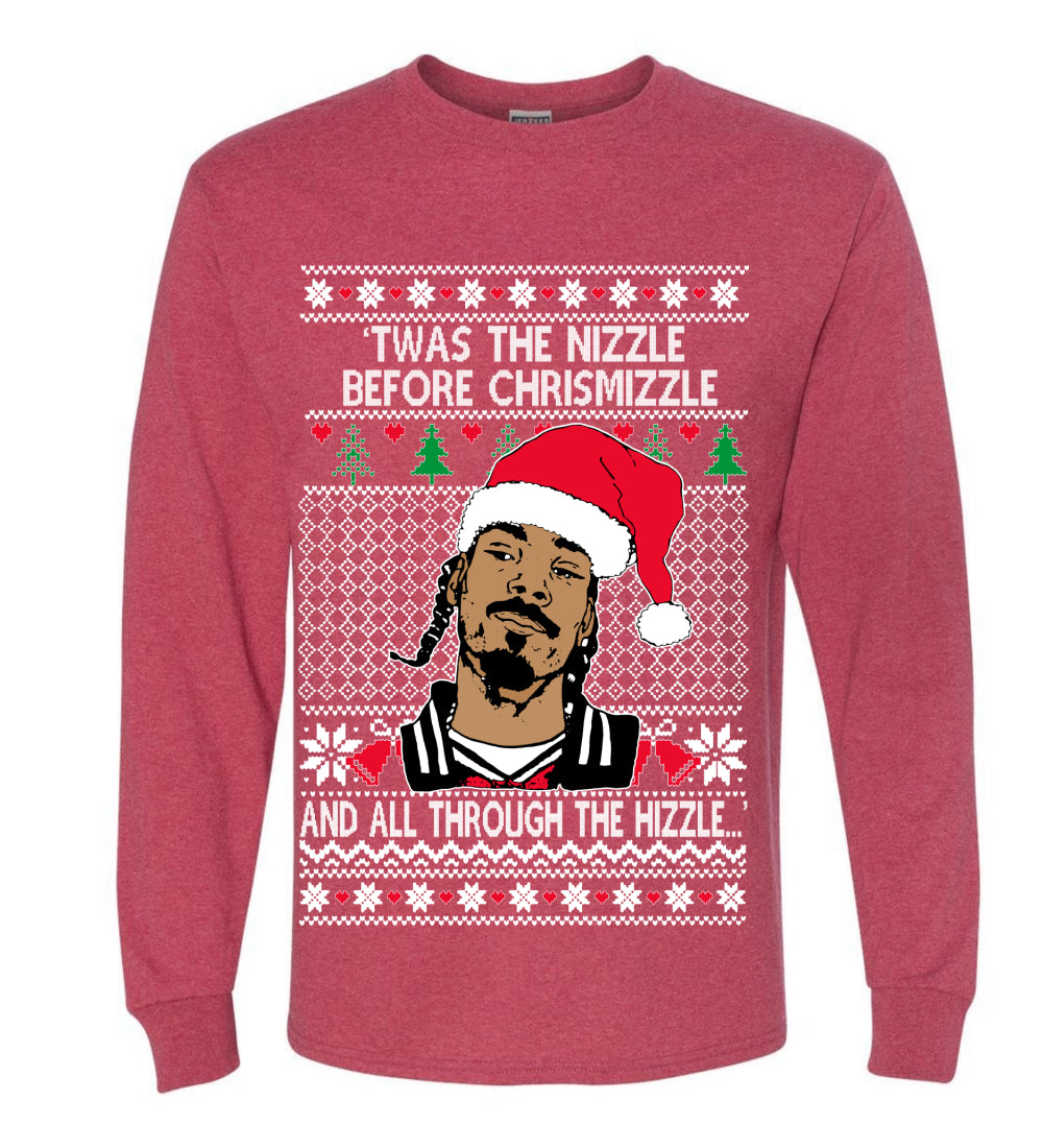 Twas The Nizzle Before Chrismizzle And All Through The Wizzle White, Christmas Gifts, Funny Xmas Gift Idea, Ugly Christmas Sweater Mens Long Sleeve Shirt