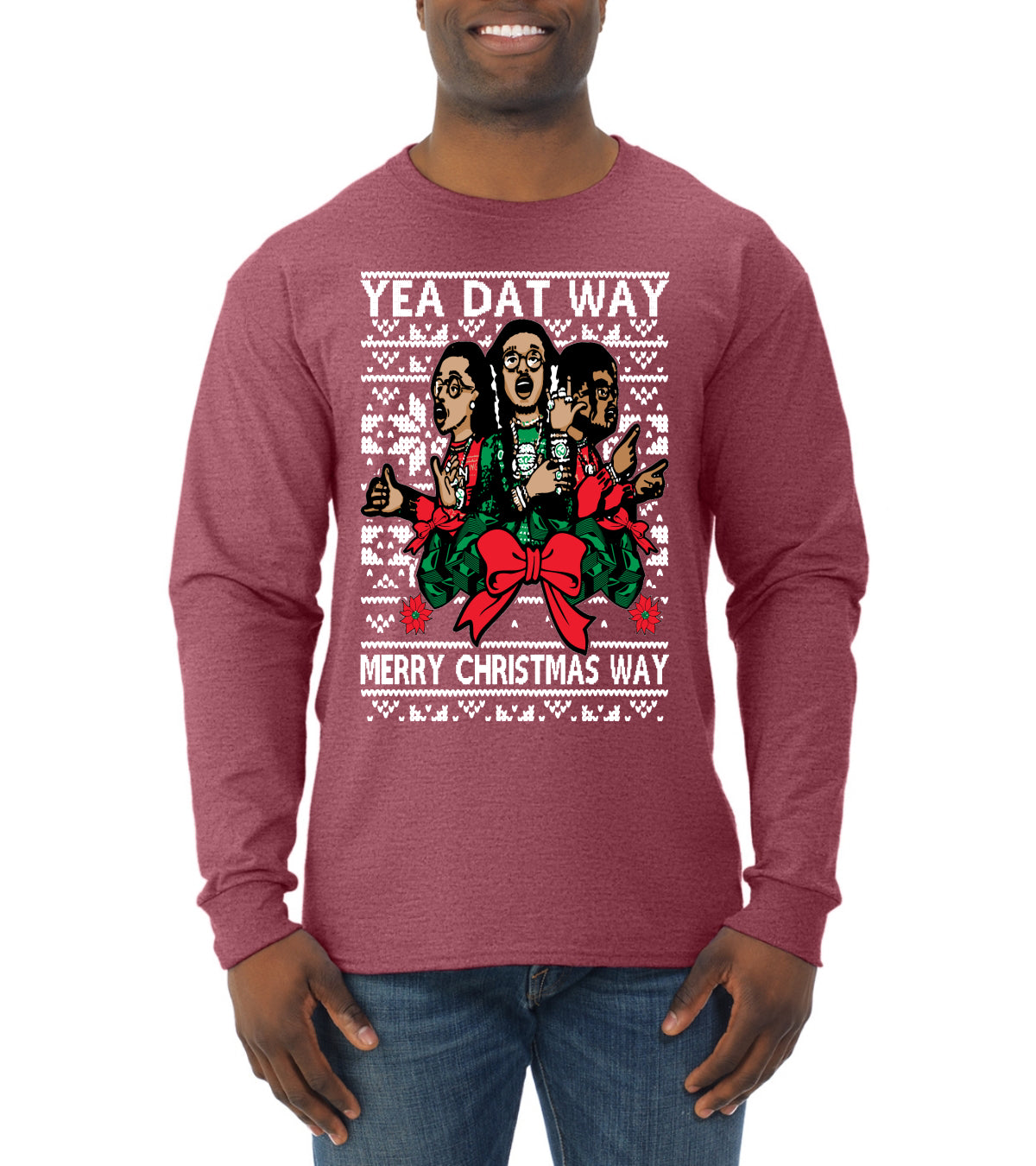 Yea Dat Way Merry Christmas Way, Christmas Gifts, Funny Xmas Gift Idea, Ugly Christmas Sweater Mens Long Sleeve Shirt