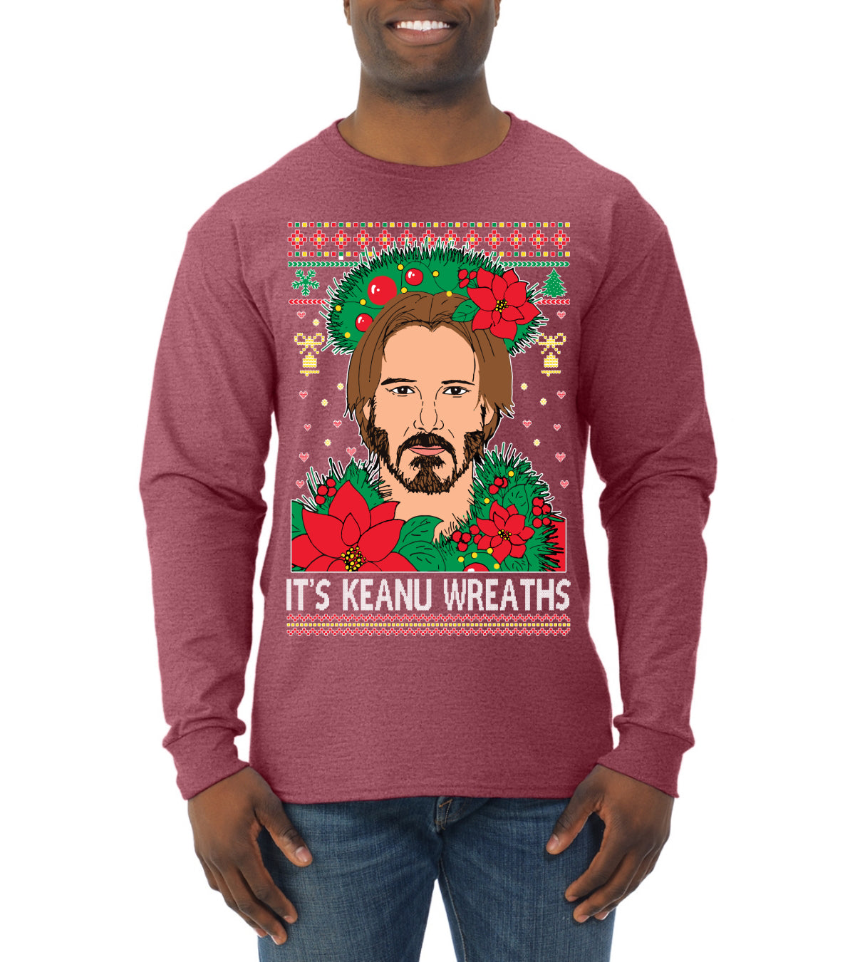 It's Keanu Wreaths ,Christmas Gifts, Funny Xmas Gift Idea, Ugly Christmas Sweater Mens Long Sleeve Shirt