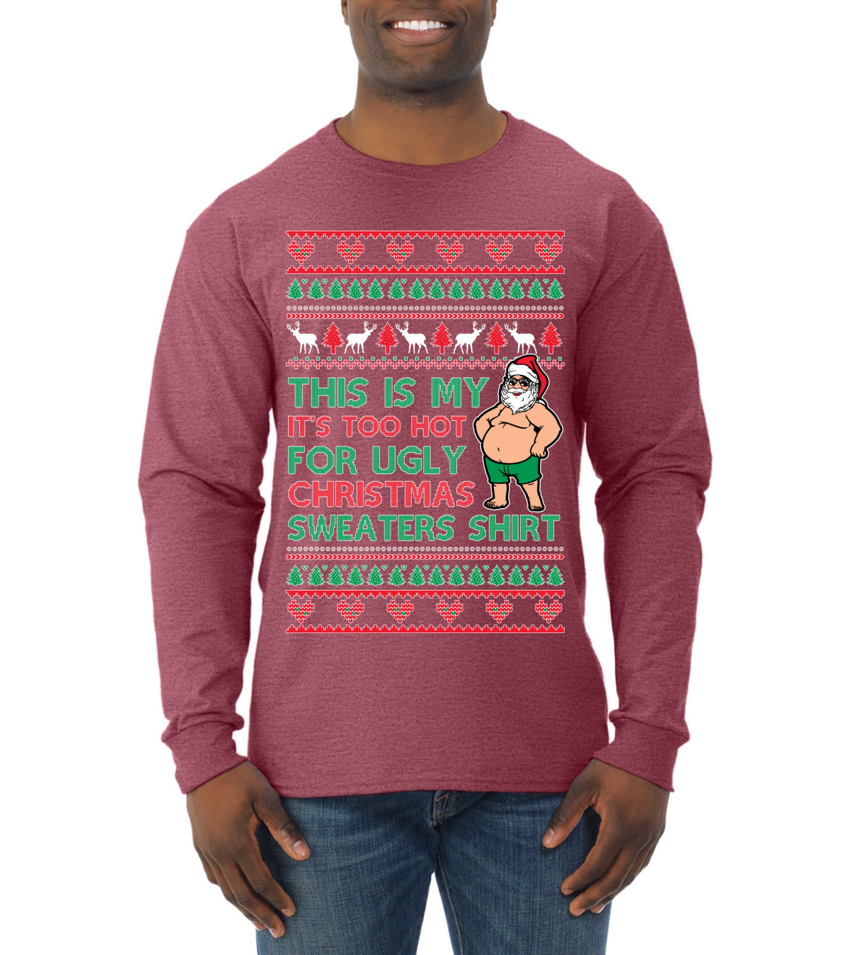 Santa Too Hot For Sweaters Shirt, Funny Christmas,, Christmas Gifts, Funny Xmas Gift Idea, Ugly Christmas Mens Long Sleeve Shirt