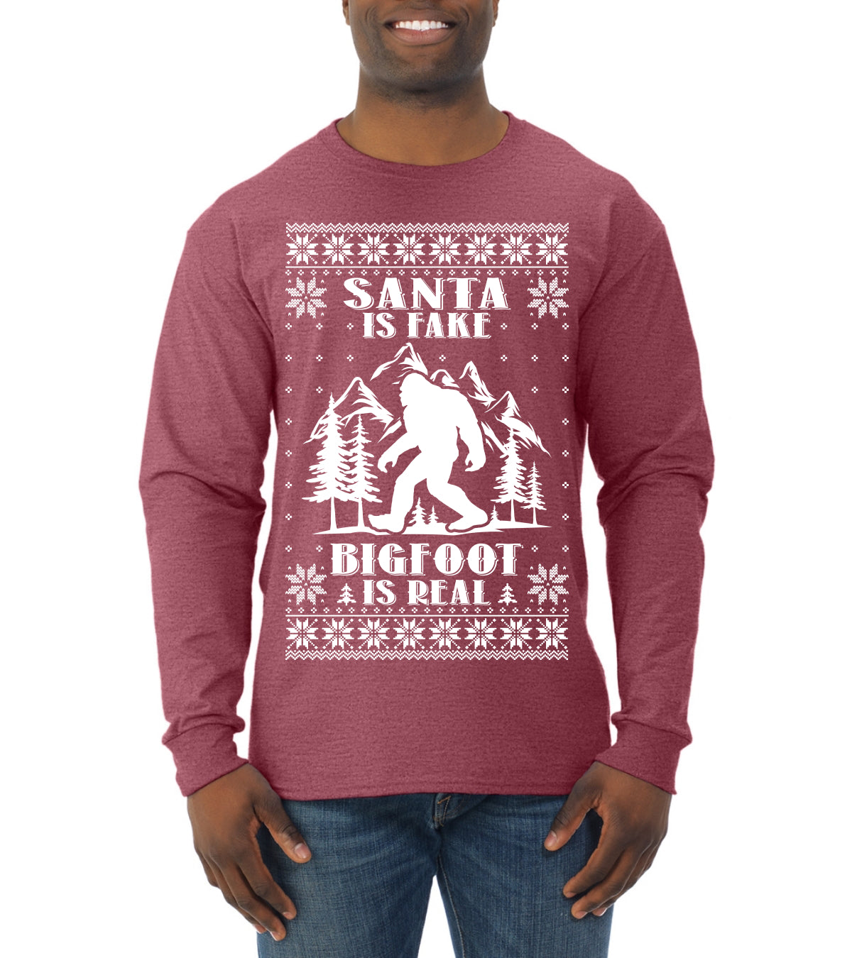 Santa Is Fake Bigfoot Is Real ,Christmas Gifts, Funny Xmas Gift Idea, Ugly Christmas Sweater Mens Long Sleeve Shirt
