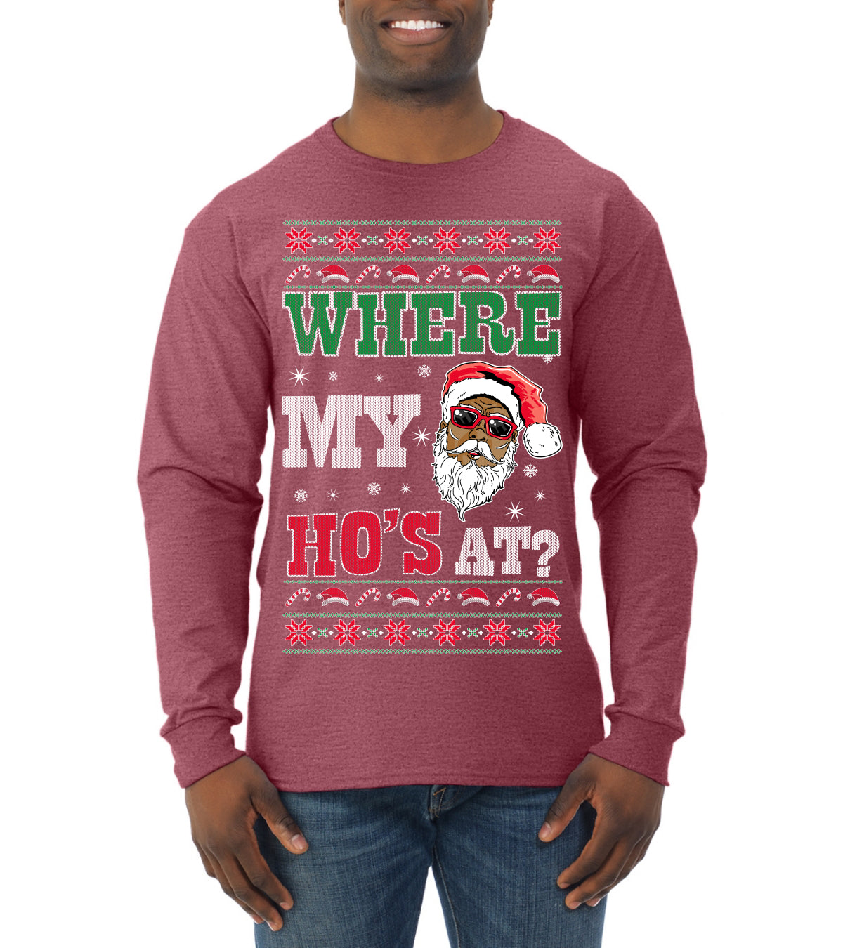 Where My Ho's At? ,Christmas Gifts, Funny Xmas Gift Idea, Ugly Christmas Sweater Mens Long Sleeve Shirt