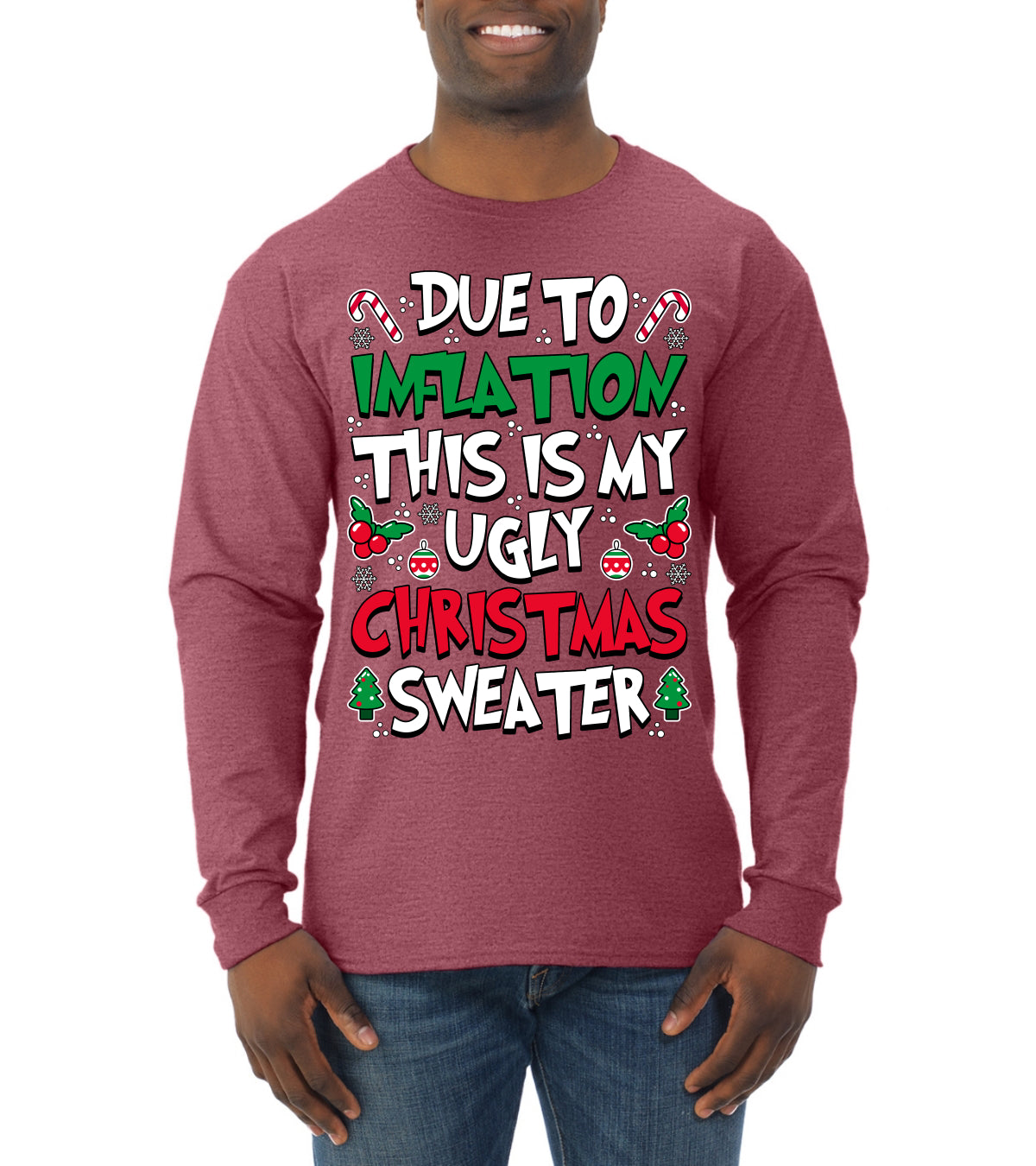 Due To Inflation This Is My Ugly Christmas Sweater, Christmas Gifts, Funny Xmas Gift Idea, Ugly Christmas Sweater, Christmas Gifts, Funny Xmas Gift Idea, Mens Long Sleeve Shirt