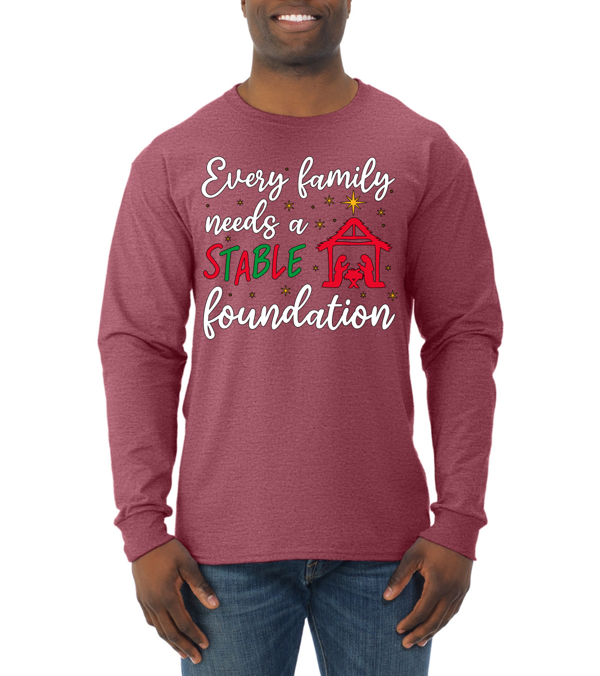 Every Family Needs a Stable Foundation Ugly Christmas Sweater, Christmas Gifts, Funny Xmas Gift Idea, Mens Long Sleeve Shirt
