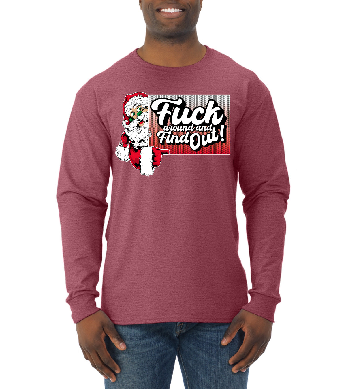 F Around And Find Out Santa Sign, Christmas Gifts, Funny Xmas Gift Idea, Ugly Christmas Sweater Mens Long Sleeve Shirt