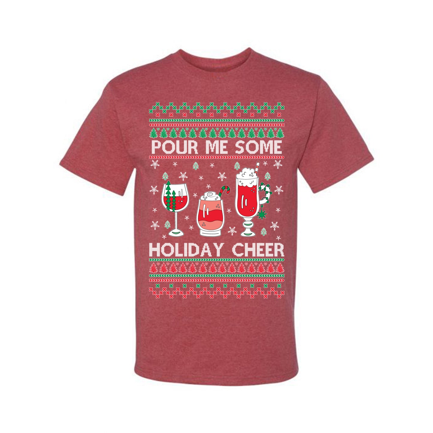 Pour Me Some Holiday Cheer ,Christmas Gifts, Funny Xmas Gift Idea, Ugly Christmas Sweater Men's T-Shirt