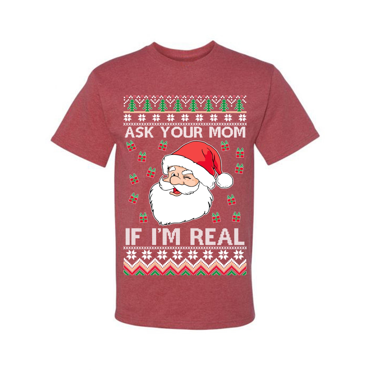 Funny Premium Graphic Ugly Xmas Holiday T-shirt "Ask Your Mom If I'm Real Funny. - Santa" Ugly Christmas T-shirt Ugly Christmas Men's T-Shirt