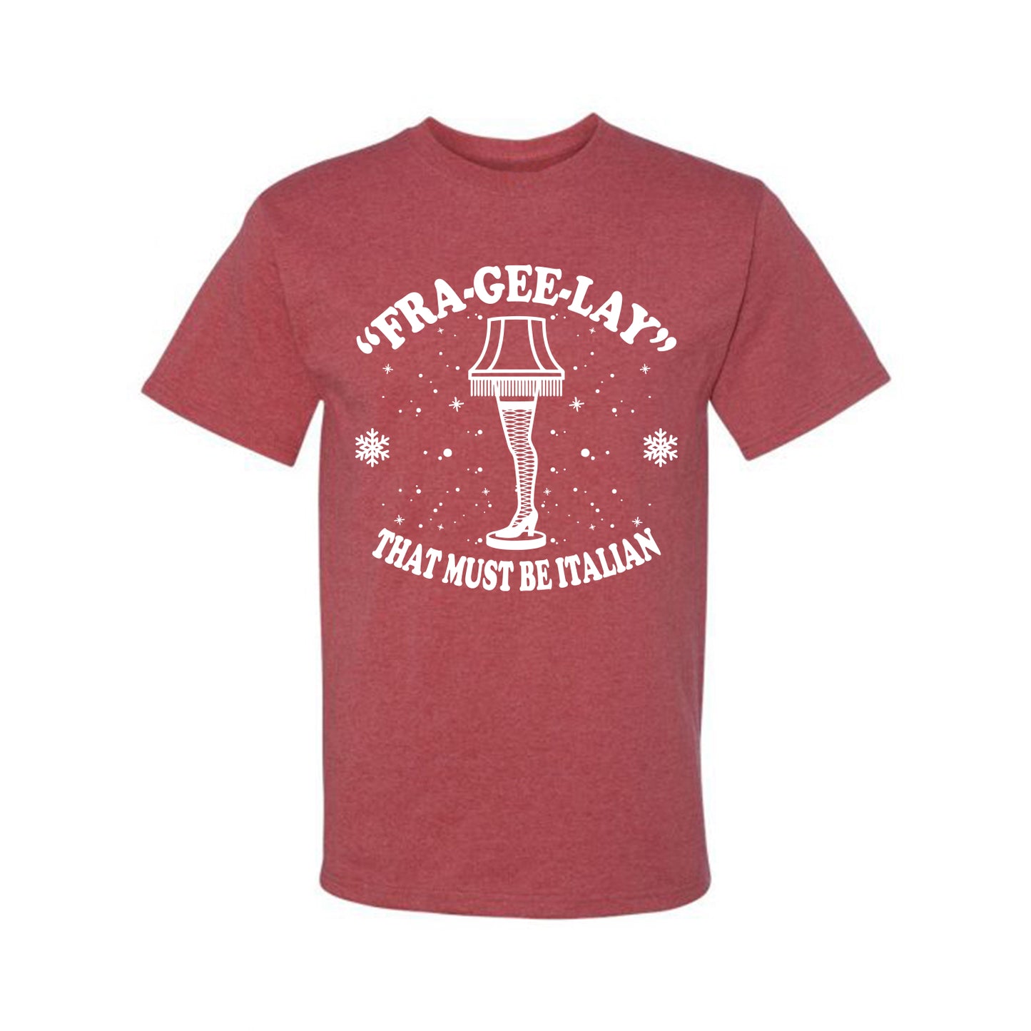 Christmas Graphic for Butcher BBQ Grilling Cooking Kitchen Fra-Gee-Lay That Must Be Italian Leg Lamp Ugly Christmas Tshirt Men's Graphic T-Shirt Ugly Christmas Men's T-Shirt