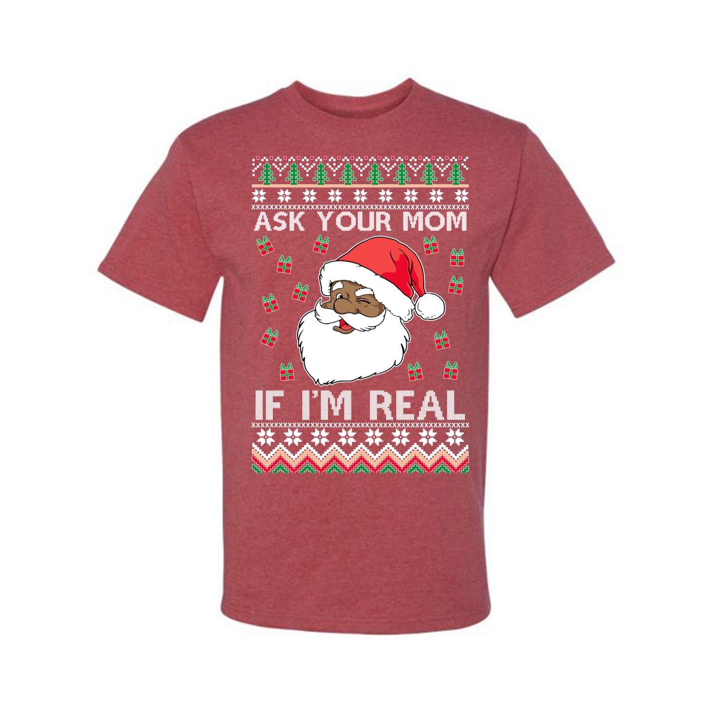 Graphic Ugly Xmas Holiday T-shirt , Ask Your Mom If I'm Real, Black Santa Claus, Ugly Christmas T-shirt Ugly Christmas Men's T-Shirt