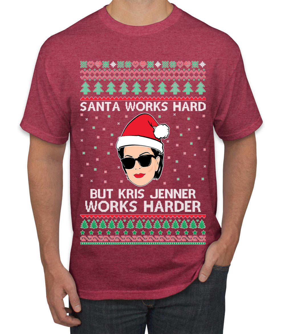 Santa Works Hard But Kris Works Harder Jenner, Christmas Gifts, Funny Xmas Gift Idea, Ugly Christmas Men's T-Shirt