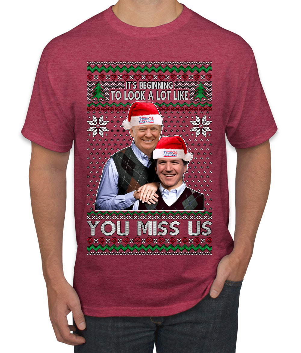 Trump Carlson 24 Beginning To Look Like You Miss Us, Christmas Gifts, Funny Xmas Gift Idea, Ugly Christmas Sweater Men's T-Shirt