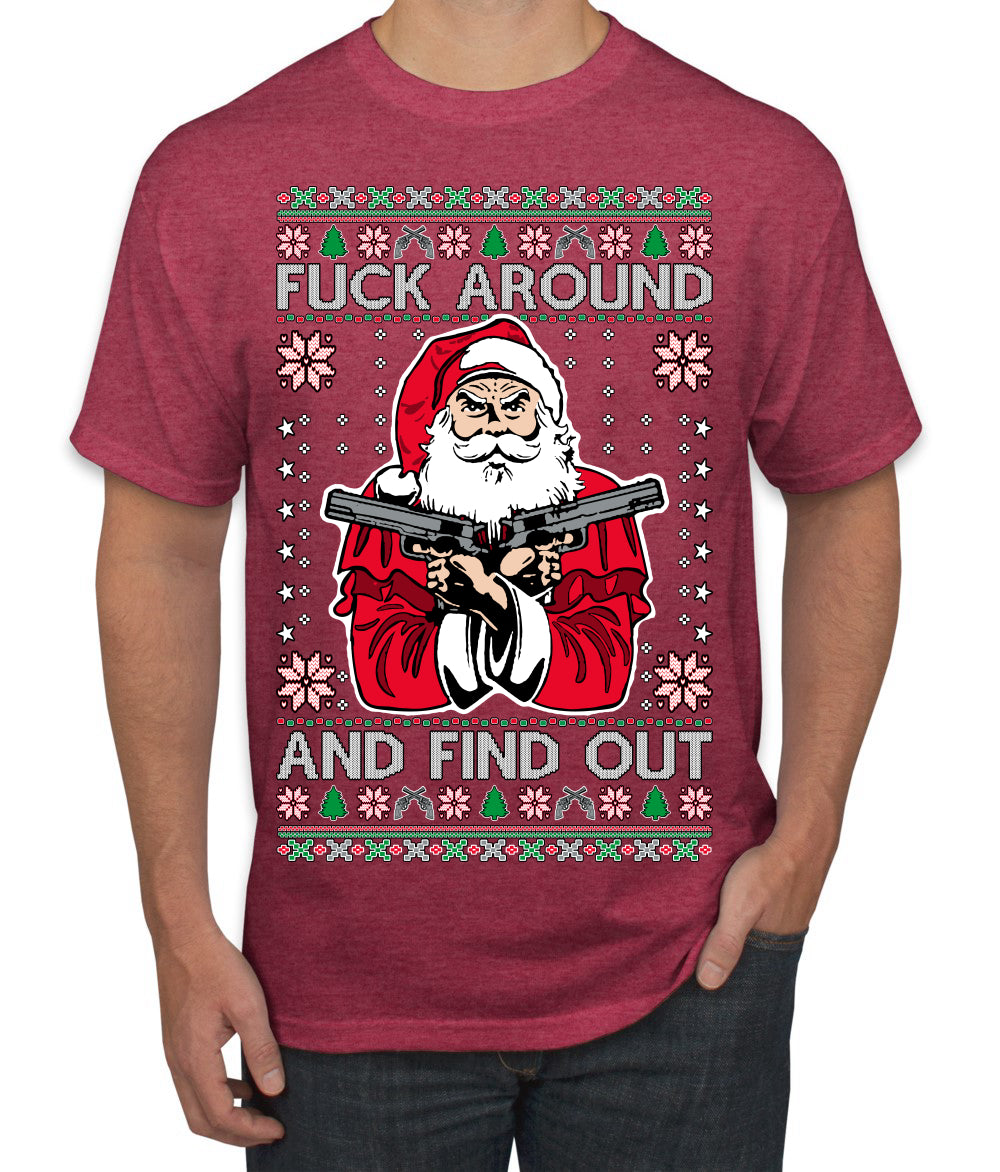 F Around And Find Out Santa, Christmas Gifts, Funny Xmas Gift Idea, Ugly Christmas Sweater Men's T-Shirt