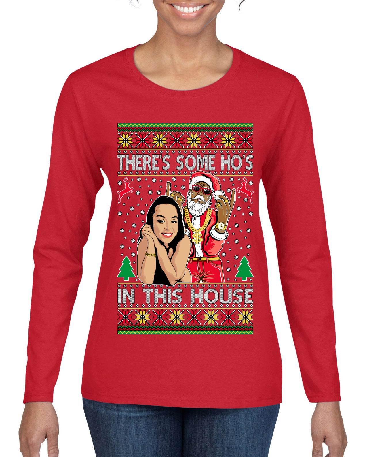 Santa the Plug Hos In This House , Merry Christmas Tee, Ugly Christmas, Sweater Womens Graphic Long Sleeve T-Shirt