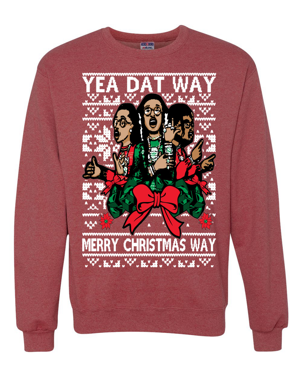Yea Dat Way Merry Christmas Way, Christmas Gifts, Funny Xmas Gift Idea, Ugly Christmas Sweater Unisex Crewneck Sweatshirt