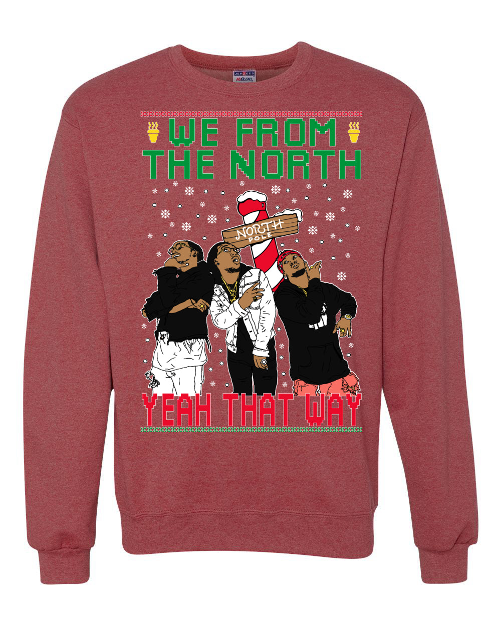 We From The North Yeah That Way White, Christmas Gifts, Funny Xmas Gift Idea, Ugly Christmas Sweater Unisex Crewneck Sweatshirt
