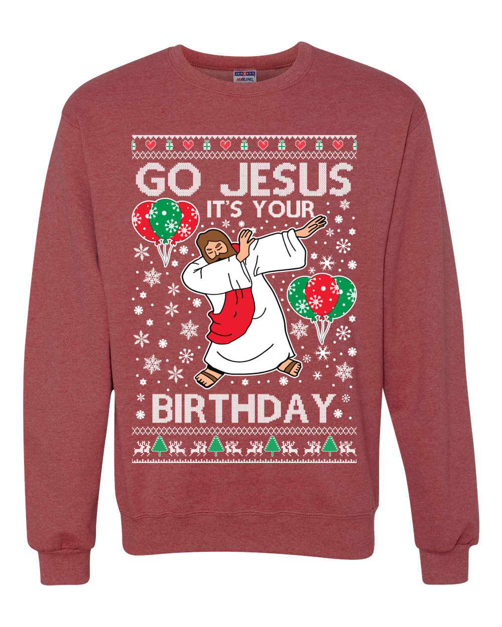 Go Jesus It's Your Birthday, Jesus Birthday, Christmas Gifts, Funny Xmas Gift Idea, Ugly Christmas Sweater Unisex Crewneck Sweatshirt