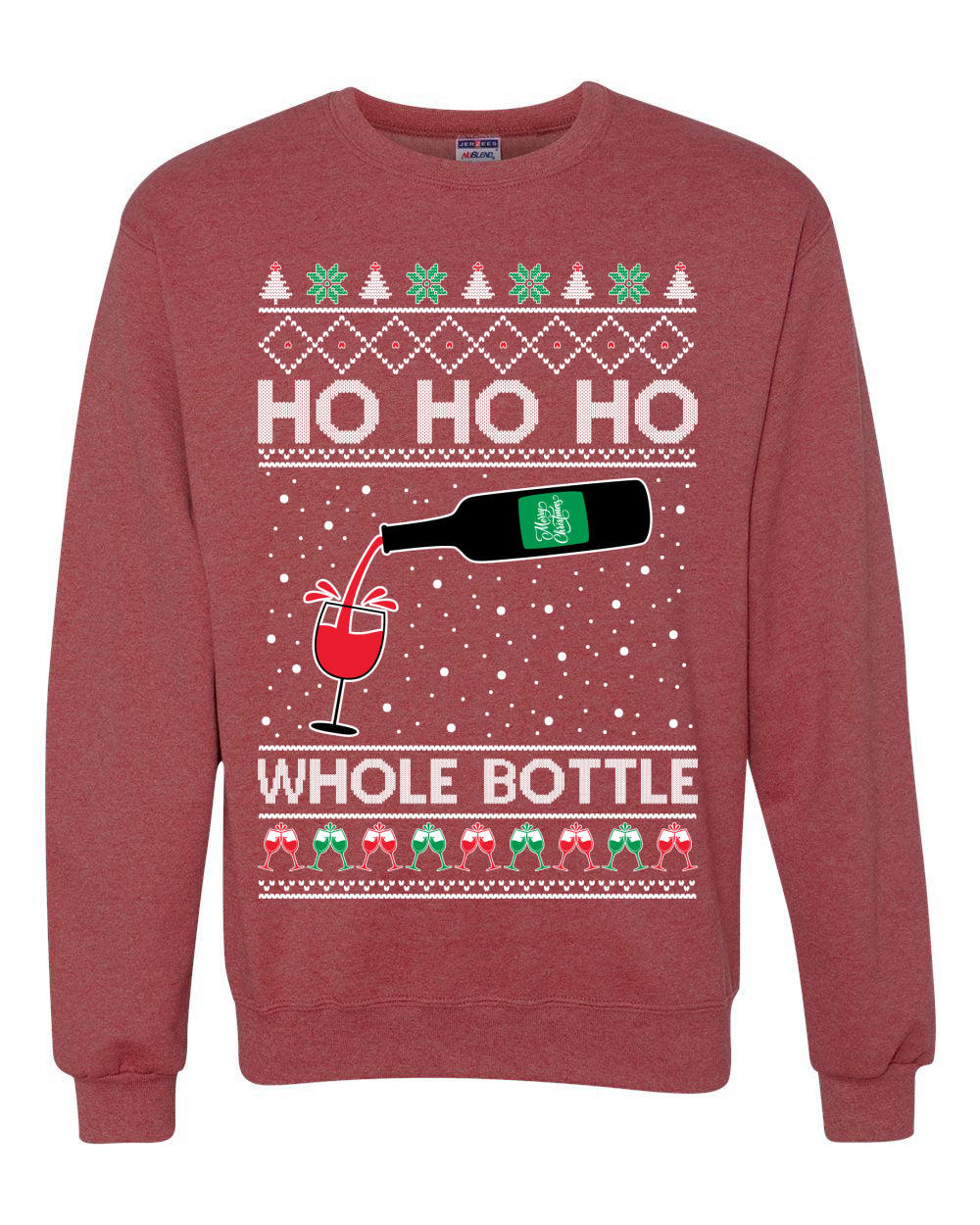Ho Ho Ho Whole Bottle Wine Spirits, Christmas Gifts, Funny Xmas Gift Idea, Ugly Christmas Sweater Unisex Crewneck Sweatshirt