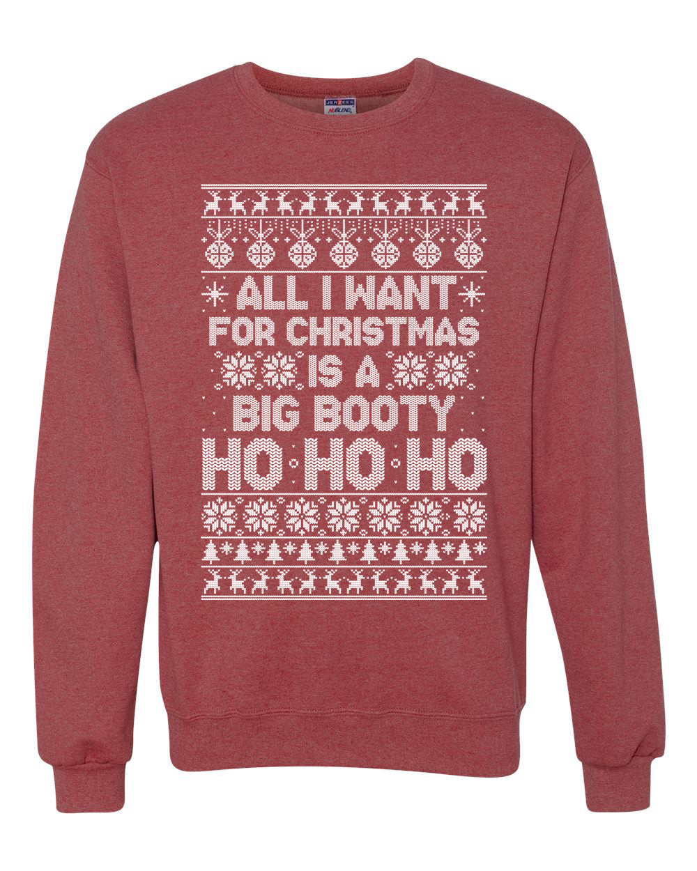 Funny Unisex Ugly Xmas Holiday Sweater Sweatshirt Wild Bobby All I Want for Christmas is a Big Booty Ho Ugly Christmas Sweater Unisex Crewneck Sweatshirt