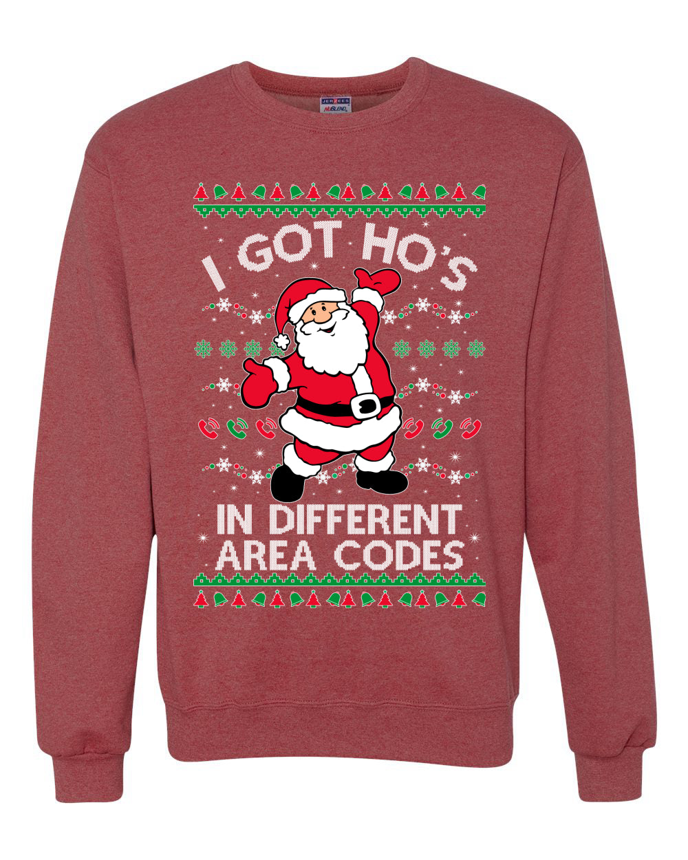 Funny Ugly Unisex Graphic Christmas Hoodie Sweater Sweatshirt "I Got Ho's in Different Area Codes" Ugly Christmas Sweater Unisex Crewneck Sweatshirt