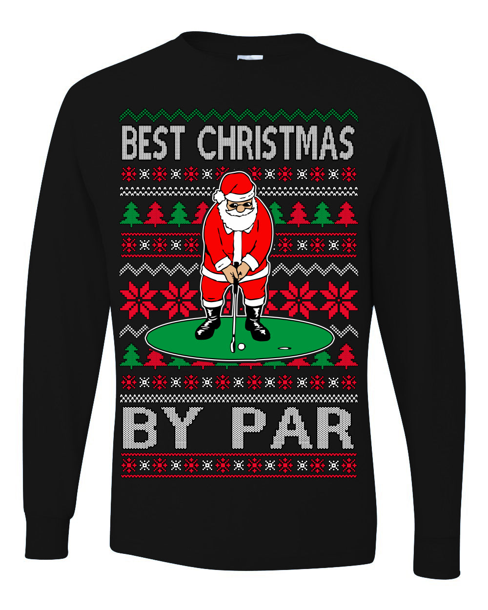 Best Christmas By Par Funny, Santa Golfing Iron Wedge Wood Drive Fore Birdie Eagle, Pun Sports Golf Ugly Christmas Sweater Ugly Christmas Mens Long Sleeve Shirt