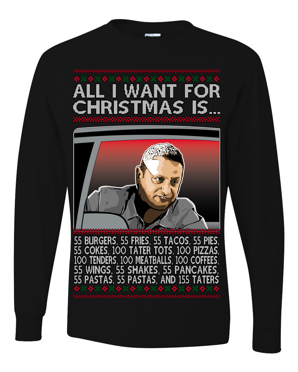 All I Want for Christmas Is 55 Burgers 55 Fries 55 Tacos 55 Pies, Funny Viral I Think Tim TV Show Gen Z Alpha Brainrot Meme Ugly Christmas Sweater Ugly Christmas Mens Long Sleeve Shirt