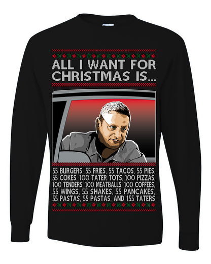 All I Want for Christmas Is 55 Burgers 55 Fries 55 Tacos 55 Pies, Funny Viral I Think Tim TV Show Gen Z Alpha Brainrot Meme Ugly Christmas Sweater Ugly Christmas Mens Long Sleeve Shirt