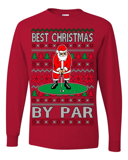 Best Christmas By Par Funny, Santa Golfing Iron Wedge Wood Drive Fore Birdie Eagle, Pun Sports Golf Ugly Christmas Sweater Ugly Christmas Mens Long Sleeve Shirt