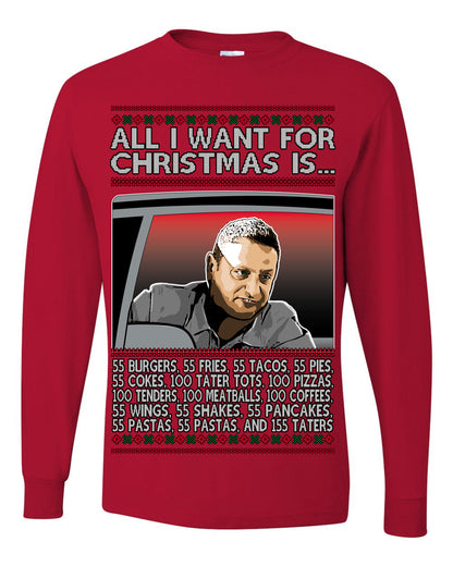 All I Want for Christmas Is 55 Burgers 55 Fries 55 Tacos 55 Pies, Funny Viral I Think Tim TV Show Gen Z Alpha Brainrot Meme Ugly Christmas Sweater Ugly Christmas Mens Long Sleeve Shirt