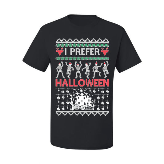 I Prefer Halloween Funny, Fall Autumn Fan Xmas Haunted House Skeleton, Spooky Ugly Christmas Sweater Ugly Christmas Men's T-Shirt