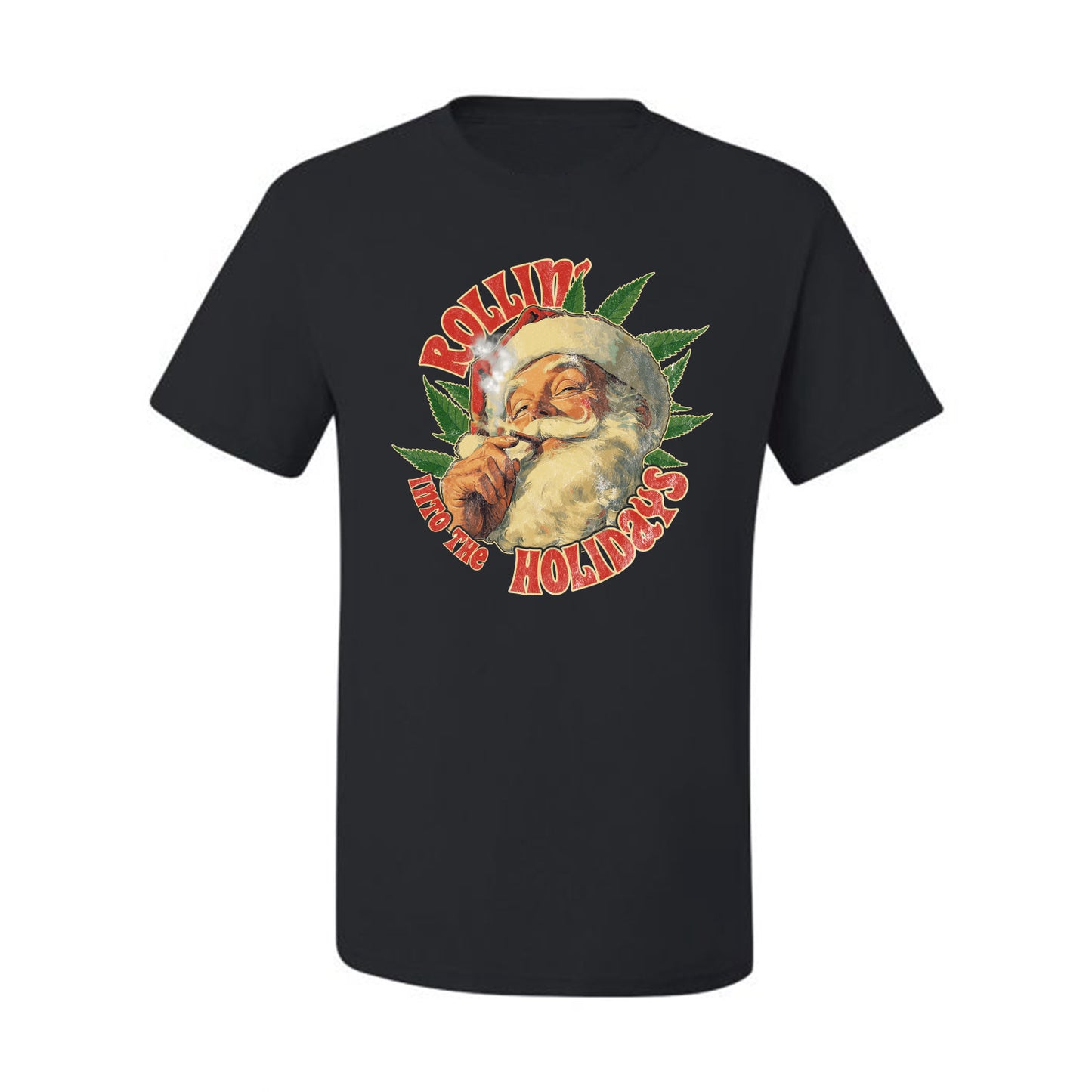 Rollin Into the Holidays | Funny Santa Claus Smoking Weed THC Marijuana Joint Fan  Ugly Christmas Men's T-Shirt