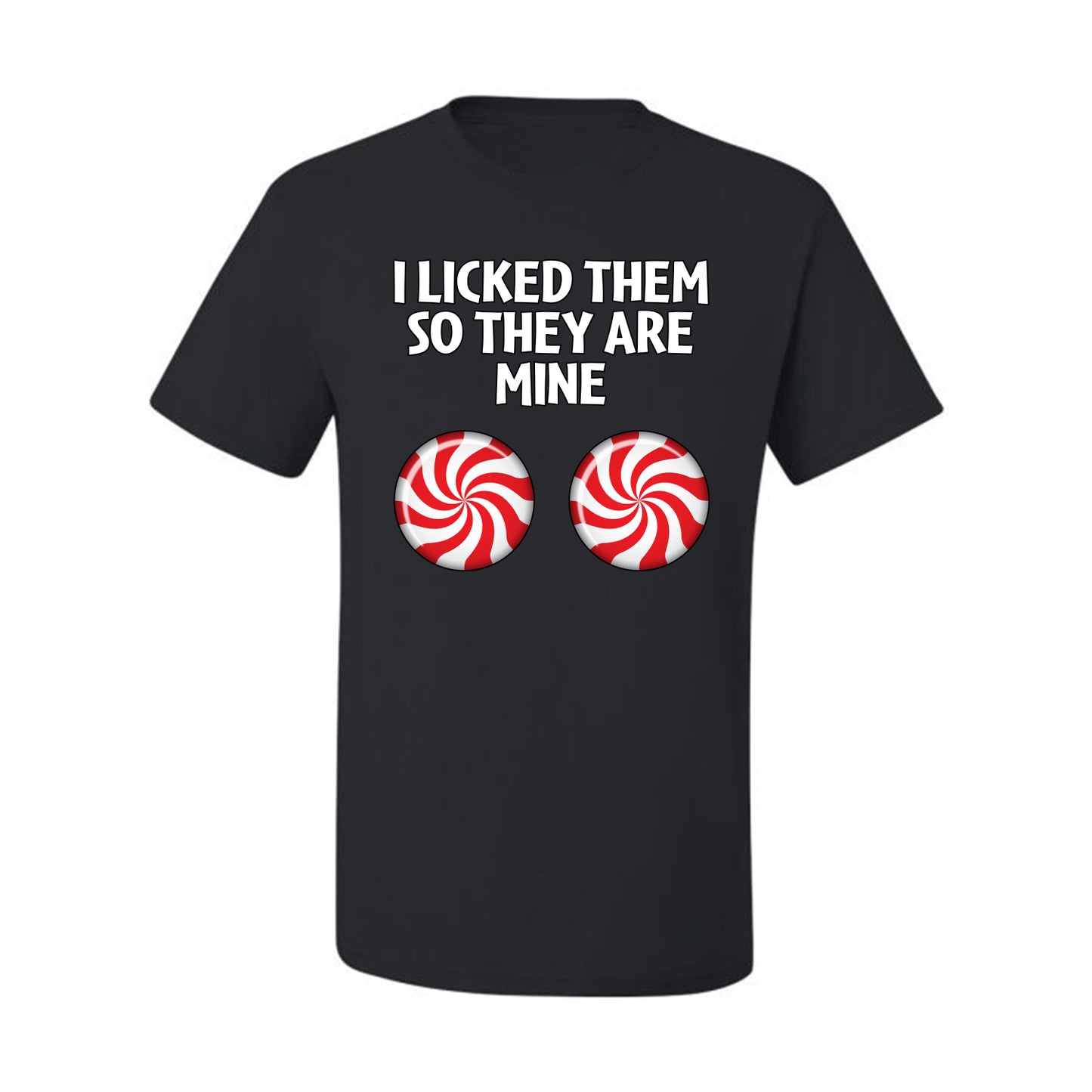 I Licked Them So They Are Mine, Funny Winter Candy Cane Joke  Ugly Christmas Men's T-Shirt