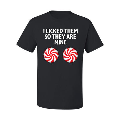 I Licked Them So They Are Mine, Funny Winter Candy Cane Joke  Ugly Christmas Men's T-Shirt